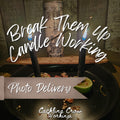 Break Them Up Candle Working